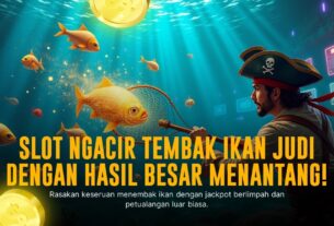 Mengulik Game Tembak Ikan: Sensasi Asyik di Dunia Digital